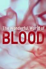 Watch The Wonderful World of Blood with Michael Mosley M4ufreemovies