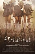 Watch Fishbowl M4ufreemovies