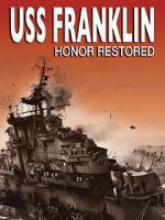 Watch USS Franklin: Honor Restored M4ufreemovies