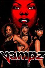 Watch Vampz M4ufreemovies