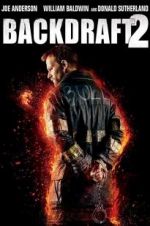 Watch Backdraft 2 M4ufreemovies