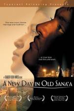 Watch A New Day in Old Sana'a M4ufreemovies