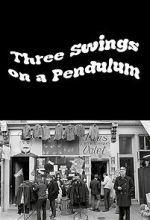 Watch Three Swings on a Pendulum (TV Special 1967) M4ufreemovies