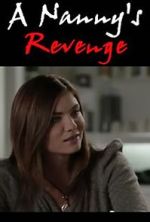 Watch A Nanny's Revenge M4ufreemovies