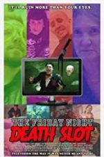 Watch The Friday Night Death Slot M4ufreemovies