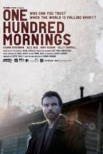 Watch One Hundred Mornings M4ufreemovies