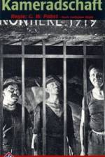 Watch Kameradschaft M4ufreemovies