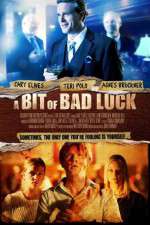 Watch A Bit of Bad Luck M4ufreemovies