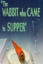 Watch The Wabbit Who Came to Supper M4ufreemovies