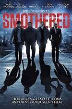 Watch Smothered M4ufreemovies