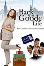 Watch Back to the Goode Life M4ufreemovies