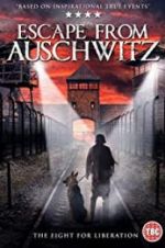 Watch The Escape from Auschwitz M4ufreemovies