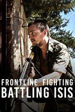 Watch Frontline Fighting Battling ISIS M4ufreemovies