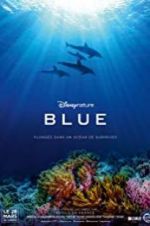 Watch Disneynature Blue M4ufreemovies