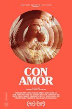 Watch Con Amor M4ufreemovies