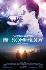 Watch Be Somebody M4ufreemovies