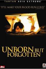 Watch Unborn But Forgotten M4ufreemovies