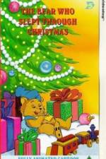 Watch The Bear Who Slept Through Christmas M4ufreemovies