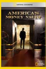 Watch America's Money Vault M4ufreemovies