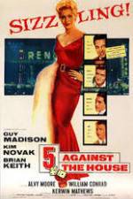 Watch 5 Against the House M4ufreemovies