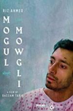 Watch Mogul Mowgli M4ufreemovies