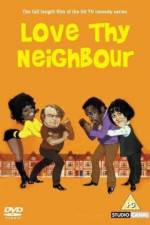 Watch Love Thy Neighbour M4ufreemovies