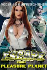 Watch Escape from Pleasure Planet M4ufreemovies