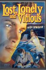 Watch Lost Lonely and Vicious M4ufreemovies