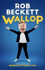 Watch Rob Beckett: Wallop (TV Special 2022) M4ufreemovies