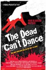 Watch The Dead Can\'t Dance M4ufreemovies