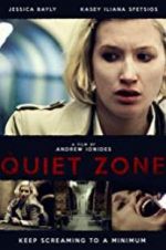 Watch The Quiet Zone M4ufreemovies