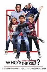 Watch Who\'s Watching the Kids M4ufreemovies