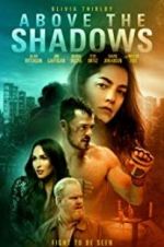 Watch Above the Shadows M4ufreemovies