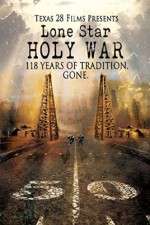 Watch Lone Star Holy War M4ufreemovies