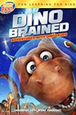 Watch Dino Brained M4ufreemovies