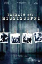 Watch Beneath the Mississippi M4ufreemovies