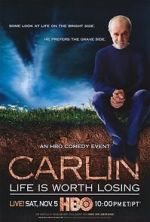 Watch George Carlin: Life Is Worth Losing M4ufreemovies