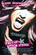 Watch Prey for Rock & Roll M4ufreemovies