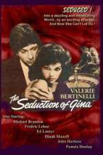 Watch The Seduction of Gina M4ufreemovies