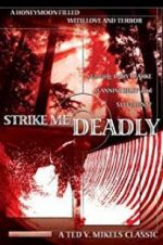 Watch Strike Me Deadly M4ufreemovies