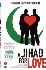 Watch A Jihad for Love M4ufreemovies