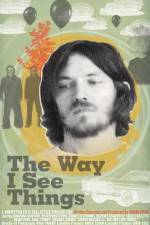 Watch The Way I See Things M4ufreemovies