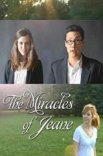 Watch The Miracles of Jeane M4ufreemovies