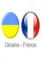 Watch Ukraine vs France M4ufreemovies