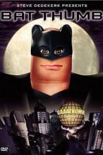 Watch Bat Thumb M4ufreemovies