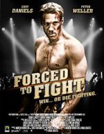 Watch Forced to Fight M4ufreemovies