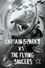 Watch Captain Sparky vs. The Flying Saucers M4ufreemovies