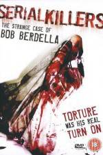 Watch Serial KillersThe Strange Case of Bob Berdella M4ufreemovies