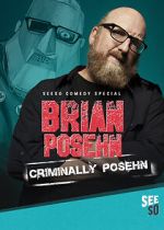 Watch Brian Posehn: Criminally Posehn (TV Special 2016) M4ufreemovies