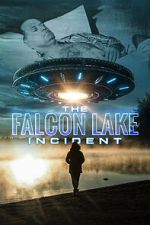 Watch The Falcon Lake Incident M4ufreemovies